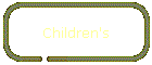 Children's